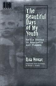 Cover of: The beautiful days of my youth by Novac, Ana.