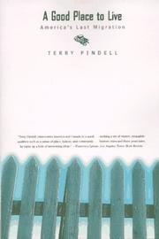 A good place to live by Terry Pindell