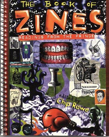 The Book of Zines by Chip Rowe