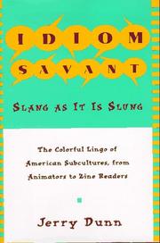 Cover of: Idiom savant: slang as it is slung