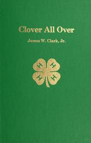 Cover of: Clover all over by James William Clark