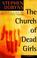 Cover of: The Church of Dead Girls