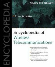 Cover of: Encyclopedia of Wireless Telecommunications by Francis Botto