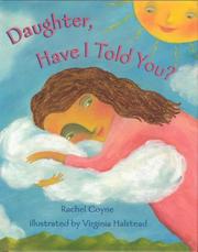 Cover of: Daughter, have I told you?