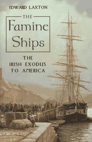 The Famine Ships by Edward Laxton