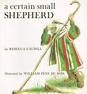 Certain Small Shepherd, A by Rebecca Caudill