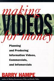 Cover of: Making videos for money by Barry Hampe