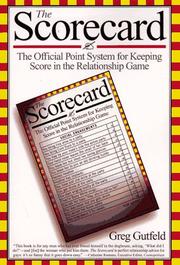 Cover of: The scorecard: the official point system for keeping score in the relationship game