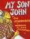 Cover of: My Son John (An Owlet Book)