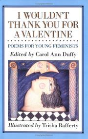 Cover of: I Wouldn't Thank You for a Valentine: Poems For Young Feminists