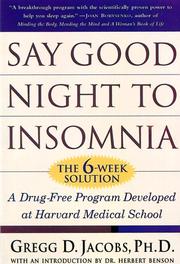 Cover of: Say Good Night to Insomnia by Gregg D. Jacobs, Herbert Benson