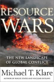 Cover of: Resource Wars: The New Landscape of Global Conflict