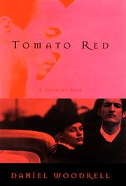 Cover of: Tomato red by Daniel Woodrell