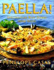 Cover of: Paella!: spectacular rice dishes from Spain