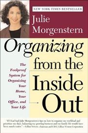 Cover of: Organizing from the Inside Out by Julie Morgenstern
