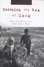 Cover of: Drinking the Sea at Gaza by Amira Hass