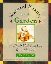 Cover of: Natural beauty from the garden by Janice Cox
