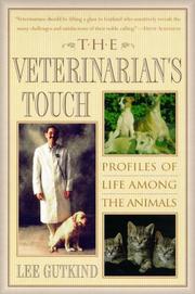 Cover of: The veterinarian's touch: profiles of life among the animals