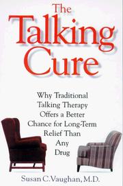 Cover of: The talking cure: the science behind psychotherapy