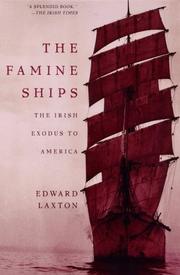 Cover of: The Famine Ships by Edward Laxton