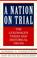 Cover of: A nation on trial