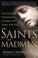 Cover of: Saints and Madmen