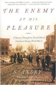 The Enemy at His Pleasure by S. Ansky