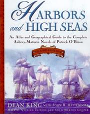 Cover of: Harbors and high seas: an atlas and geographical guide to the Aubrey-Maturin novels of Patrick O'Brian
