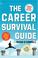 Cover of: The Career Survival Guide