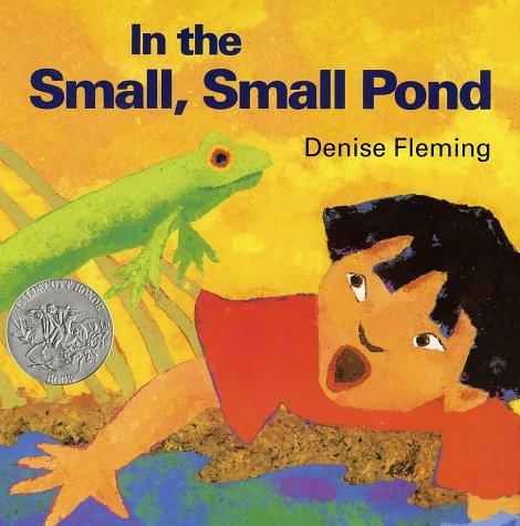 In the Small, Small Pond (Owlet Book) by Denise Fleming