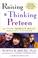 Cover of: Raising a Thinking Preteen