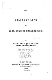 Cover of: The military life of John, Duke of Marlborough