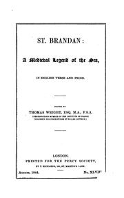 Cover of: St. Brandan: a medieval legend of the sea, in English verse and prose.
