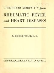 Cover of: Childhood mortality from rheumatic fever and heart diseases