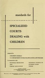 Cover of: Standards for specialized courts dealing with children