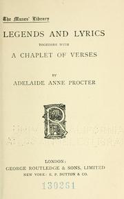 Cover of: Legends and lyrics by Adelaide Anne Procter