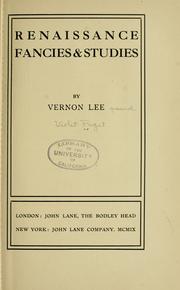 Renaissance fancies and studies by Vernon Lee