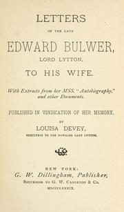 Cover of: Letters of the late Edward Bulwer, Lord Lytton to his wife by Edward Bulwer Lytton, Baron Lytton