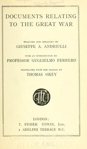 Cover of: Documents relating to the great war by Giuseppe Antonio Andriulli