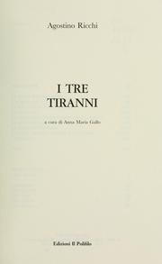 Cover of: I tre tiranni by Agostino Ricchi