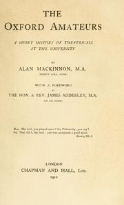 Cover of: The Oxford amateurs: a short history of theatricals at the University