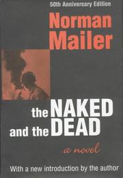 Cover of: The naked and the dead by Norman Mailer