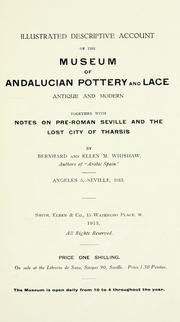 Cover of: Illustrated descriptive account of the Museum of Andalucian pottery and lace, antique and modern by Whishaw, Bernhard