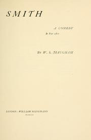 Cover of: Smith: a comedy in four acts
