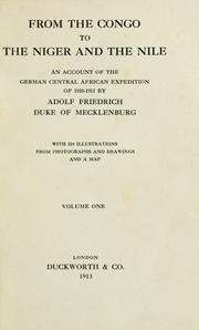 Cover of: From the Congo to the Niger and the Nile by Adolf Friedrich Duke of Mecklenburg-Schwerin