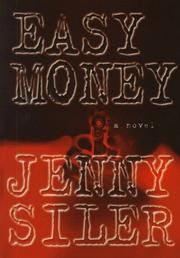 Cover of: Easy money by Jenny Siler