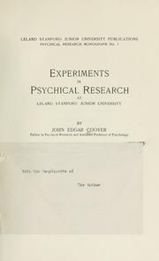 Cover of: Experiments in psychical research at Leland Stanford Junior University by John Edgar Coover