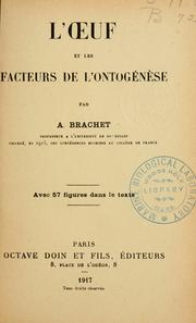 Cover of: L' œuf et les facteurs de l'ontogénèse by Brachet, A.