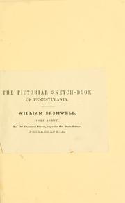 Cover of: The pictorial sketch-book of Pennsylvania, or, Its scenery, internal improvements, resources, and agriculture, populary described