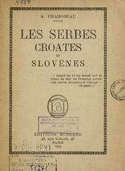 Cover of: Les Serbes, Croates et Slovènes